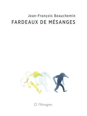 cover image of Fardeaux de mésanges